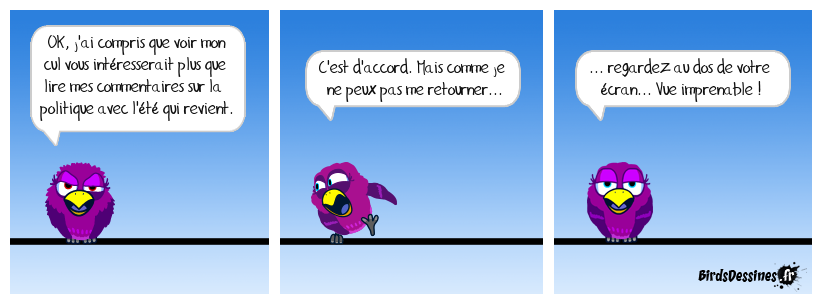 Et mon cul, c'est du Bird ?