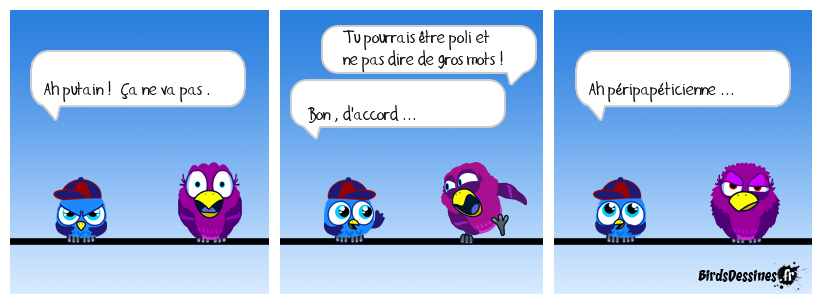 et la politesse bordel !