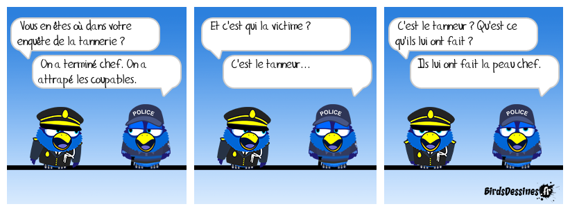 Maintenant ils ont la police au cul.