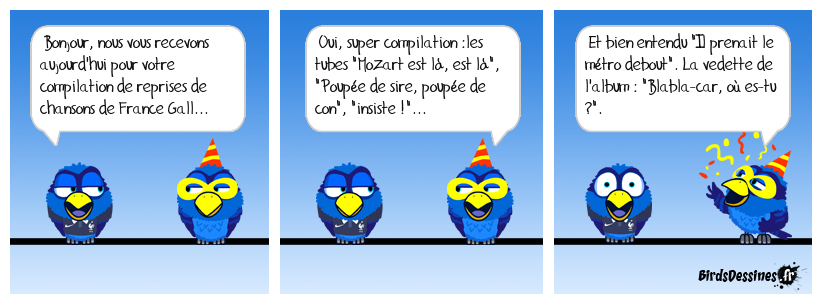 La déclaration d'humour.